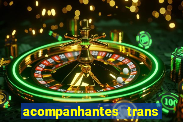 acompanhantes trans porto seguro